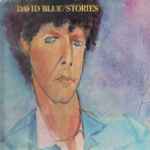 David Blue – Stories (1971, Vinyl) - Discogs