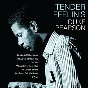 Duke Pearson - Tender Feelin's | Releases | Discogs