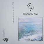 Cover of Ke Ala Ke Kua, 2011-10-00, Cassette