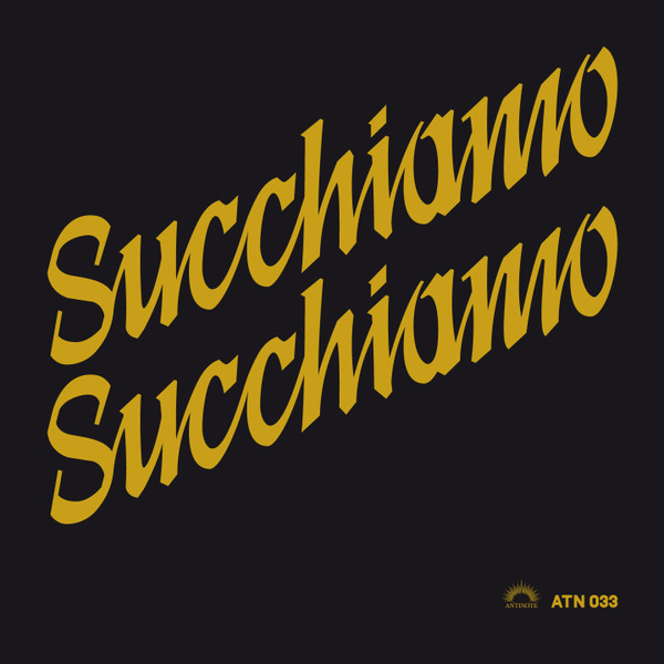 télécharger l'album Succhiamo - Succhiamo