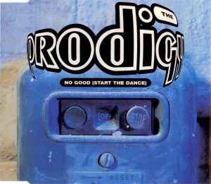 The Prodigy - No Good (Start The Dance) album cover