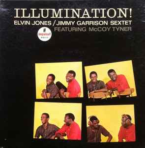 Elvin Jones/Jimmy Garrison Sextet - Illumination! album cover