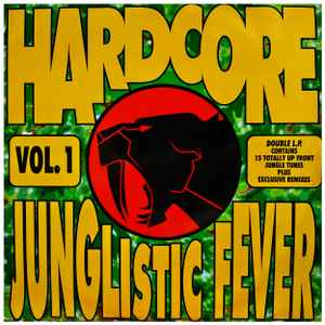 Various - Hardcore Junglistic Fever Vol. 1
