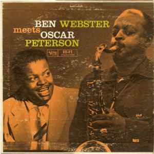 Ben Webster Meets Oscar Peterson - Ben Webster Meets Oscar