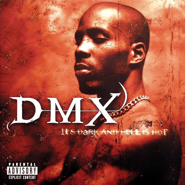 DMX - It's Dark And Hell Is Hot (Enhanced Reissue) (1998-05-12)