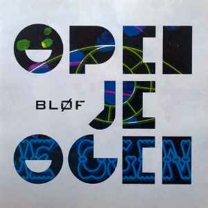 Bløf - Open Je Ogen album cover