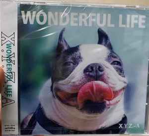 X.Y.Z.→A – Wonderful Life (2019