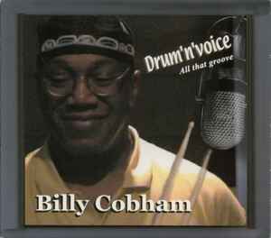 Billy Cobham – Drum 'N' Voice 2 (due) (2006, CD) - Discogs