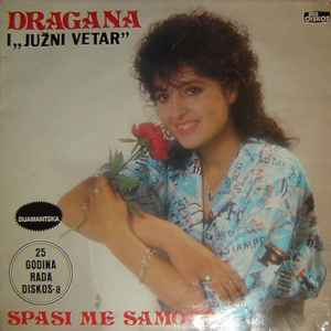 Dragana Mirković - Spasi Me Samoće album cover