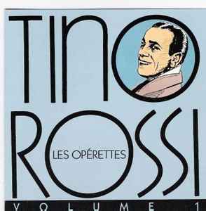 Tino Rossi - Les Opérettes Volume 1 album cover