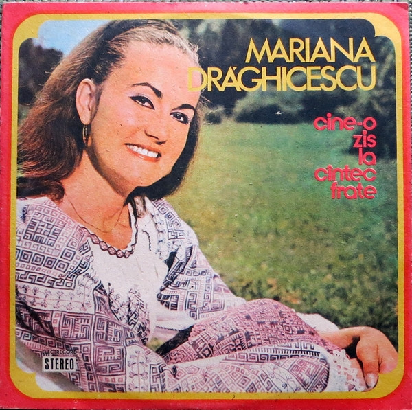 descargar álbum Mariana Drăghicescu - Cine o Zis La Cîntec Frate