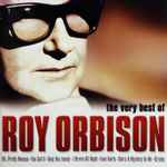 Cover of The Very Best Of Roy Orbison, , CD