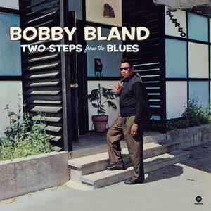 Two Steps From The Blues - Bobby Bland