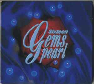 Pearl - Sixteen Gems | Releases | Discogs