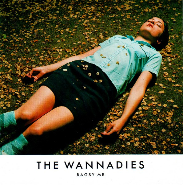 The Wannadies - Bagsy Me | Releases | Discogs