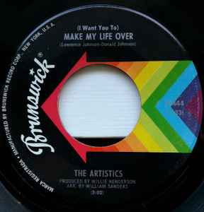 The Artistics – (I Want You To) Make My Life Over / Sugar Cane