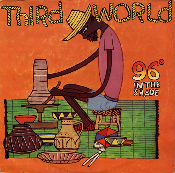 Third World – 96° In The Shade (1977, Winchester, Vinyl) - Discogs