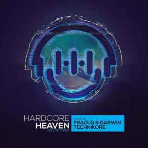 Fracus & Darwin - Hardcore Heaven Volume Three Album-Cover