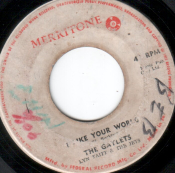 The Gaylets, Lynn Taitt & The Jets – I Like Your World / That