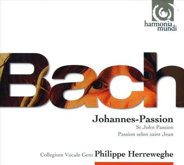 lataa albumi Bach Collegium Vocale Gent, Philippe Herreweghe - Johannes Passion