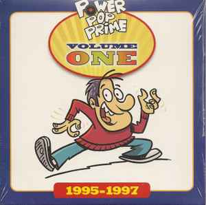 Power Pop Prime Volume One 1995-1997 - Various