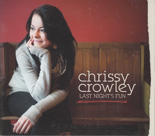 Chrissy Crowley - Last Night's Fun on Discogs