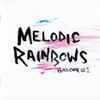 Hurricane #1 - Melodic Rainbows