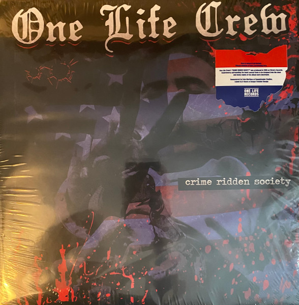 One Life Crew – Crime Ridden Society (2023, Red w/ Splatter, Vinyl 