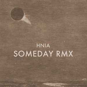 His Name Is Alive - Someday RMX album cover