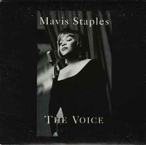 Mavis Staples – The Voice (1993, Cardboard Sleeve, CD) - Discogs