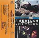 Neil Young - American Stars 'N Bars | Releases | Discogs