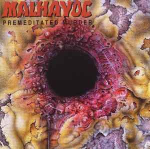 Malhavoc - Premeditated Murder album cover
