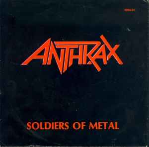 Soldiers Of Metal - Anthrax