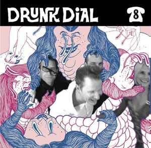 The Dumpies - Drunk Dial #8