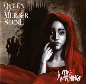 The Warning - Queen Of The Murder Scene