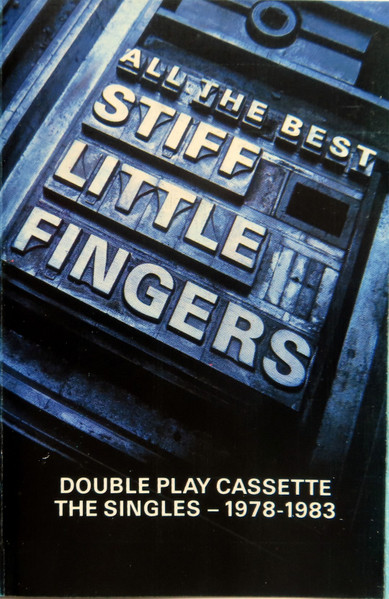 Stiff Little Fingers – All The Best (1983, Vinyl) - Discogs