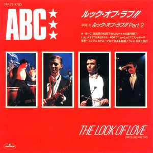 ABC – The Look Of Love (Parts One And Two) = ルック・オブ・ラブ 