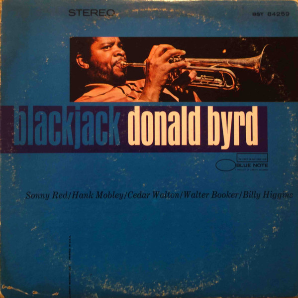 Donald Byrd – Blackjack (1967, Serrated Edge, Vinyl) - Discogs