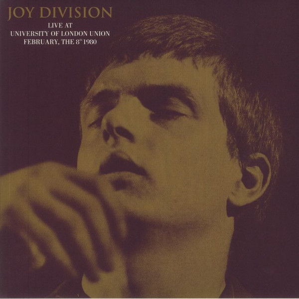 Joy Division – Live At University Of London Union February, The 