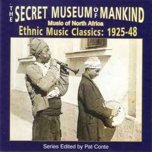 The Secret Museum Of Mankind (Music Of North Africa) - Various