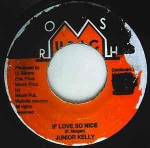 Junior Kelly – If Love So Nice (Vinyl) - Discogs