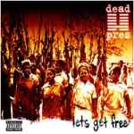 Dead Prez Lets Get Free 2000 CD Discogs