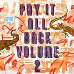 Cover of Pay It All Back Volume 2, 1988, Vinyl