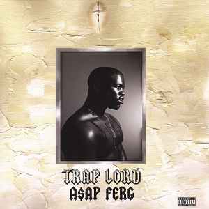 ASAP Ferg - Trap Lord album cover