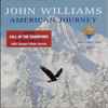 John Williams (4) - American Journey