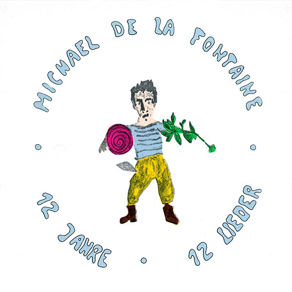 Album herunterladen Michael De La Fontaine - 12 Jahre 12 Lieder