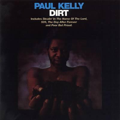 Paul Kelly – Dirt (1972, Vinyl) - Discogs