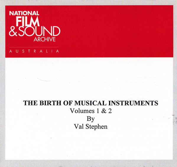 lataa albumi Download Val Stephen - The Birth Of Musical Instruments Volumes 1 2 album
