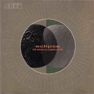 Eclipse - The Noom UK Compilation - Various