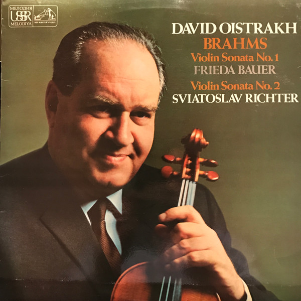 Brahms, David Oistrakh, Frieda Bauer, Sviatoslav Richter Violin Sonatas No. & No. 2 (1978, Vinyl) - Discogs